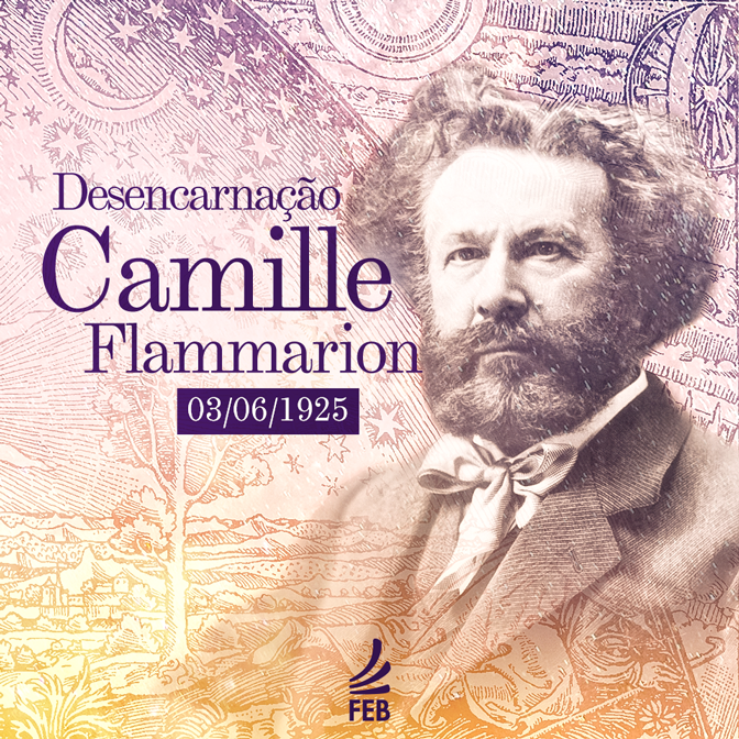 Efeméride: Desencarnação de Camille Flammarion – FEB