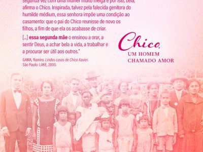 Fotografia em tons de rosa, com a família de Chico Xavier em sua juventude e a citação em seguida: 