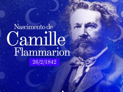 Ilustração em azul com desenhos da lua, do sol, com a imagem de um homem à frente e um texto à esquerda. O homem é Nicolas Camille Flammarion, com cerca de 60 anos, roupas e cabelos ao estilo da década de 1800. O texto diz: 